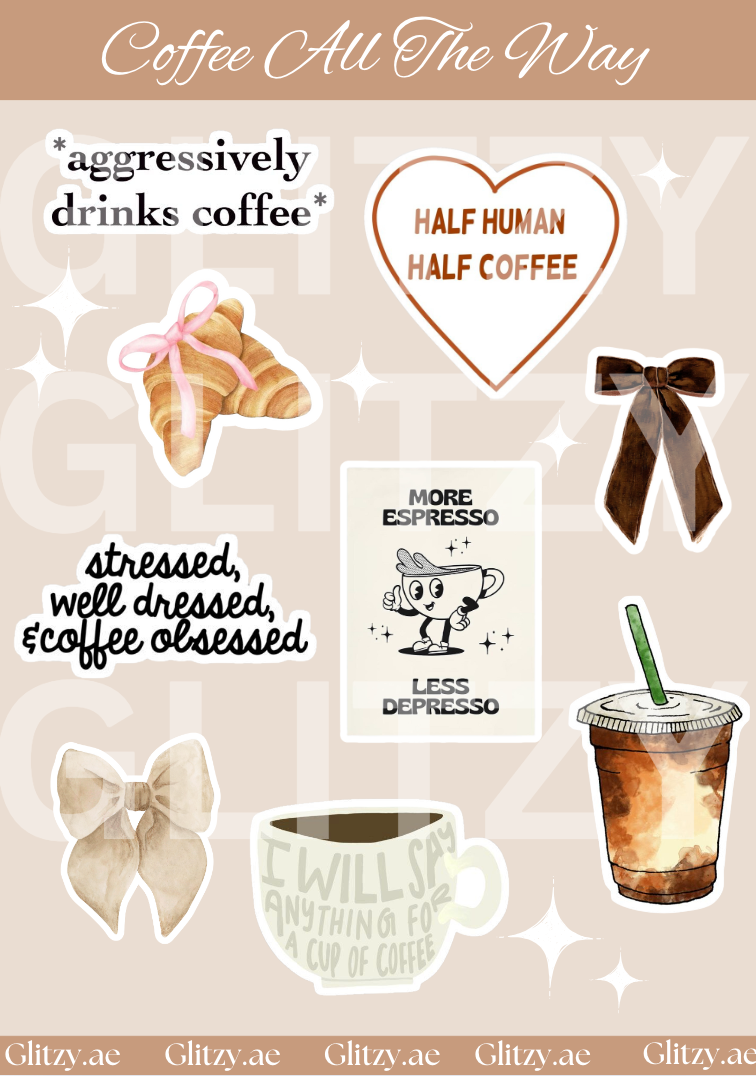 Coffee All The Way sticker sheet