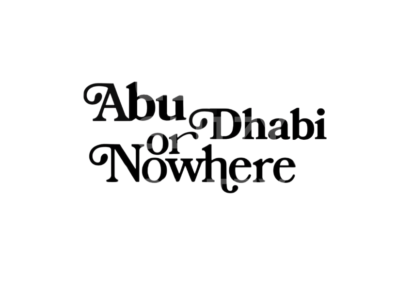 Abu Dhabi or Nowhere sticker